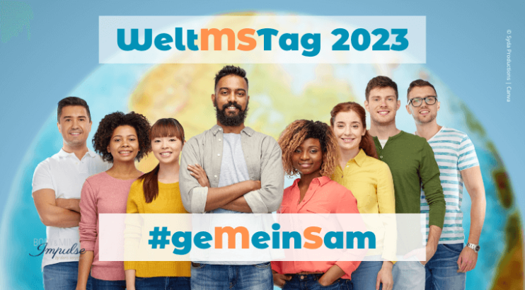 Welt MS Tag 2023: #geMeinSam stärker gegen Multiple Sklerose